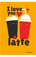 I Love You A Latte: Kariertes A5 Notizbuch oder Heft für Schüler, Studenten und Erwachsene