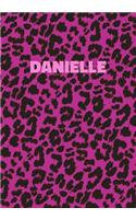 Danielle: Personalized Pink Leopard Print Notebook (Animal Skin Pattern). College Ruled (Lined) Journal for Notes, Diary, Journaling. Wild Cat Theme Design wi