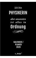 Kalender 2020 für Physiker / Physikerin: Wochenplaner / Tagebuch / Journal für das ganze Jahr: Platz für Notizen, Planung / Planungen / Planer, Erinnerungen und Sprüche