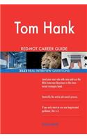 Tom Hanks RED-HOT Career Guide; 2532 REAL Interview Questions