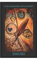 How To Find Love