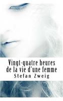 Vingt-quatre heures de la vie d'une femme