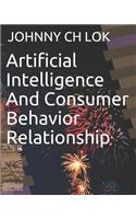 Artificial Intelligence And Consumer Behavior Relationship