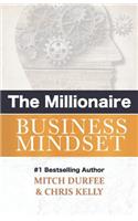 The Millionaire Business Mindset