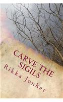 Carve the Sigils