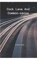Cock Lane And Common-sense
