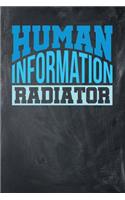 Human Information Radiator: Chalkboard, Blue Design, Blank College Ruled Line Paper Journal Notebook for Project Managers and Their Families. (Agile and Scrum 6 x 9 inch Compos