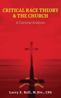 Critical Race Theory & the Church