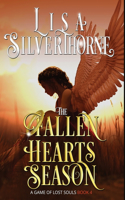 The Fallen Hearts Season: (4 A Game of Lost Souls)