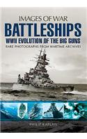 Battleships: WWII Evolution of the Big Guns