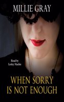 When Sorry Is Not Enough
