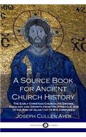 Source Book for Ancient Church History