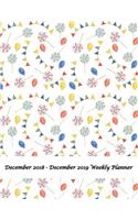 December 2018 - December 2019 Weekly Planner