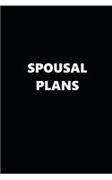 2019 Daily Plans Funny Theme Spousal Plans Black White 384 Pages: 2019 Planners Calendars Organizers Datebooks Appointment Books Agendas