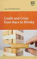 Credit and Crisis from Marx to Minsky