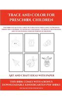 Art and Craft ideas with Paper (Trace and Color for preschool children)