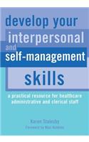 Develop Your Interpersonal and Self-Management Skills