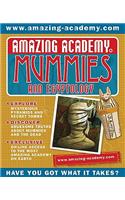 Amazing Academy: Mummies and Egyptology