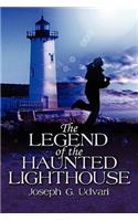 Legend of the Haunted Lighthouse