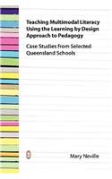 Teaching Multimodal Literacy Using the Learning by Design Approach to Pedagogy