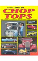 How to Chop Tops