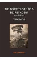 Secret Lives of a Secret Agent - Second Edition