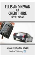 Ellis and Kevan on Credit Hire: Fifth Edition
