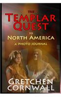 The Templar Quest to North America