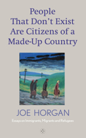 People That Don't Exist Are Citizens of a Made Up Country