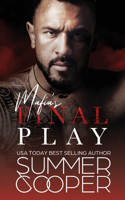 Mafia's Final Play: A Contemporary Mafia Romance