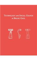 Technology and Social Change in Belgic Gaul – Copper Working at the Titelberg, Luxembourg, 125 B.C.–A.D. 3