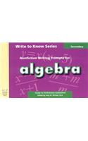 Write to Know: Nonfiction Writing Prompts for Algebra
