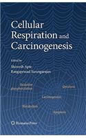 Cellular Respiration and Carcinogenesis