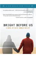 Bright Before Us