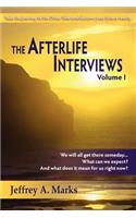 Afterlife Interviews: Volume I