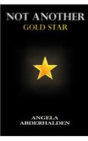 Not Another Gold Star