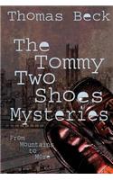 The Tommy Two Shoes Mysteries