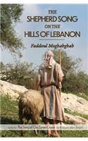 The Shepherd Song on the Hills of Lebanon