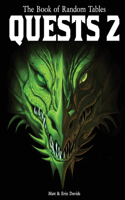 Book of Random Tables: Quests 2: 1000 Adventure Ideas for Fantasy Tabletop Role-Playing Games