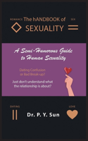 hANDBOOK of SEXUALITY: A Semi-Humorous Guide to Human Sexuality