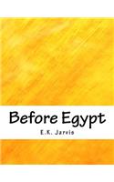 Before Egypt