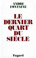 Le Dernier Quart Du Siecle