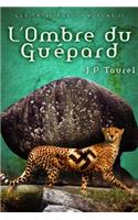 L'ombre du Guépard (Les Trois Âges - Volume 2)