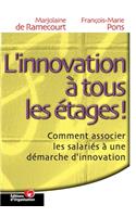 L'innovation à tous les étages