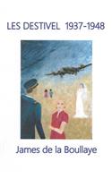 Les Destivel 1937-1948