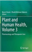 Plant and Human Health, Volume 3