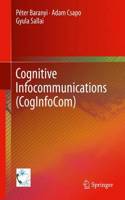 Cognitive Infocommunications (Coginfocom)