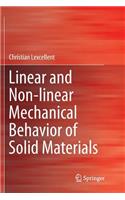 Linear and Non-linear Mechanical Behavior of Solid Materials