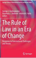 Rule of Law in an Era of Change