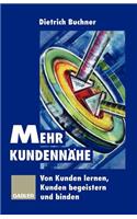 Mehr Kundennähe